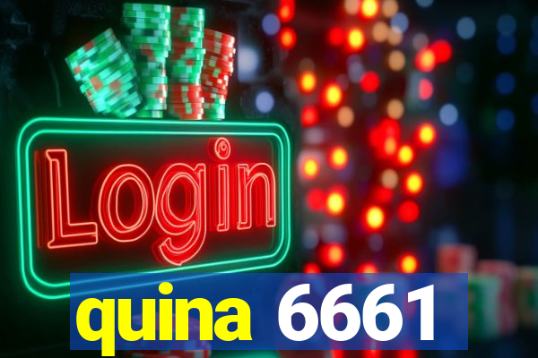 quina 6661